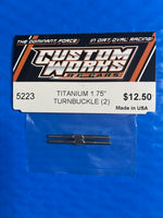 5223 Custom Works Titanium Turnbuckle 1.750" (2)