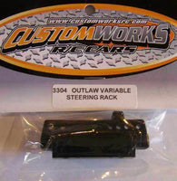 3304 Custom Works Outlaw Variable Steering Rack