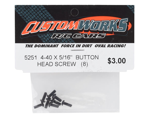 5251 Custom Works 4-40x5/16" Button Head Screws (8)